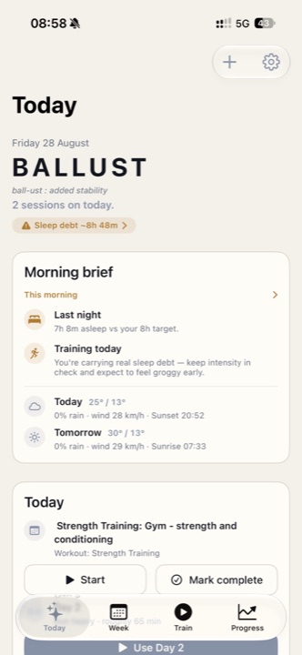 Ballust's Today screen: the morning brief with last night's sleep, today's weather, and a strength session ready to start.